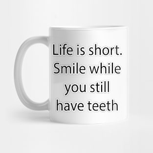 Funny Quote 5 Mug